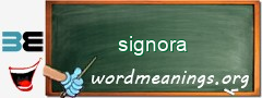 WordMeaning blackboard for signora